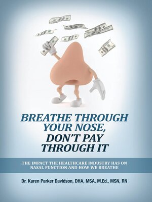 cover image of Breathe Through Your Nose, Don't Pay Through It